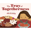 The Tray of Togetherness - Hardcover