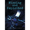 Missing and Exploited - Paperback