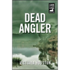 Dead Angler - Paperback
