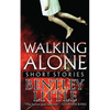 Walking Alone: Short Stories - Paperback