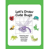 Let's Draw Cute Bugs - Drawing and Dot to Dot Activities for Kids: A Fun and Simple Drawing and Activity Book for Kids featuring Bugs and Insects for - Paperback