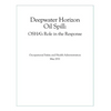 Deepwater Horizon Oil Spill: OSHA's Role in the Response - Paperback