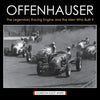 Offenhauser: The Legendary Racing Engine and the Men Who Built It - Paperback