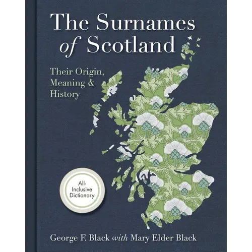 Surnames of Scotland: Their Origin, Meaning and History - Paperback