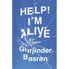 Help! I'm Alive - Paperback