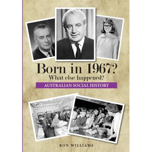 Born in 1967? What else happened? - Paperback