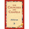 Our Churches and Chapels - Hardcover