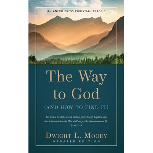 The Way to God: (And How to Find It) - Paperback