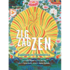 Zig Zag Zen: Buddhism and Psychedelics - Paperback