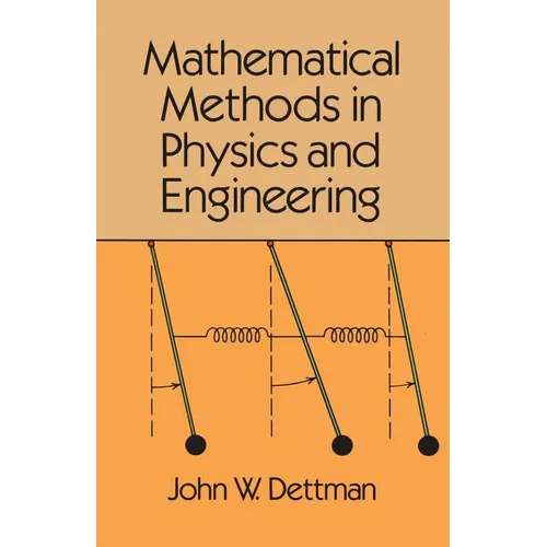 Mathematical Methods in Physics and Engineering - Paperback