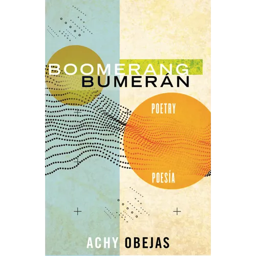 Boomerang / Bumerán: Poetry / Poesía - Paperback