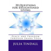 20 Questions for Enlightened Living: Peace and Freedom through Jnana Yoga - Paperback