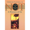 Not the Way It's Supposed to Be: A Breviary of Sin - Paperback