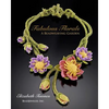 Fabulous Florals: A Beadweaving Garden - Paperback