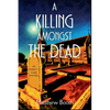 A Killing Amongst the Dead: An Everett Carr Mystery - Paperback