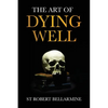 The Art of Dying Well - Paperback