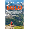Solo: What Running Across Mountains Taught Me about Life - Paperback