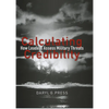 Calculating Credibility: How Leaders Assess Military Threats - Paperback