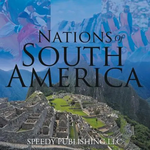 Nations Of South America - Paperback