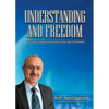 Understanding and Freedom: Detailed Comparison Between Islam and Christianity - Paperback