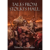 Tales from Stolki's Hall: A Thrones & Bones Anthology - Hardcover