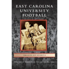 East Carolina University Football - Hardcover
