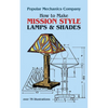 How to Make Mission Style Lamps and Shades - Paperback