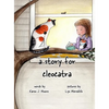 A Story for CleoCatra - Hardcover