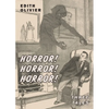 Horror! Horror! Horror! - Paperback