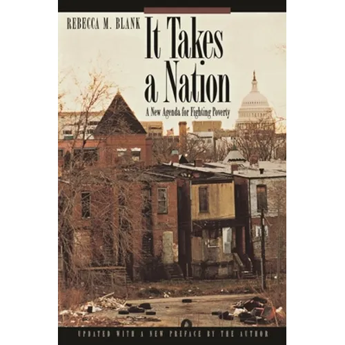 It Takes a Nation: A New Agenda for Fighting Poverty - Updated Edition - Paperback
