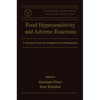 Food Hypersensitivity and Adverse Reactions: A Practical Guide for Diagnosis and Management - Paperback