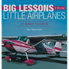 Big Lessons from Little Airplanes: 31 Daily Flights - Hardcover