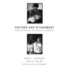 Culture and Attachment: Perceptions of the Child in Context - Paperback