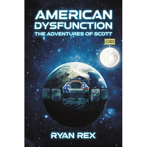 American Dysfunction: The Adventures of Scott - Paperback