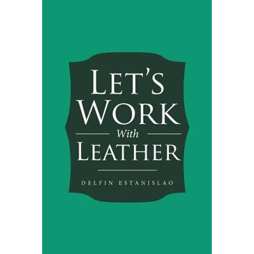 Let's Work With Leather - Paperback