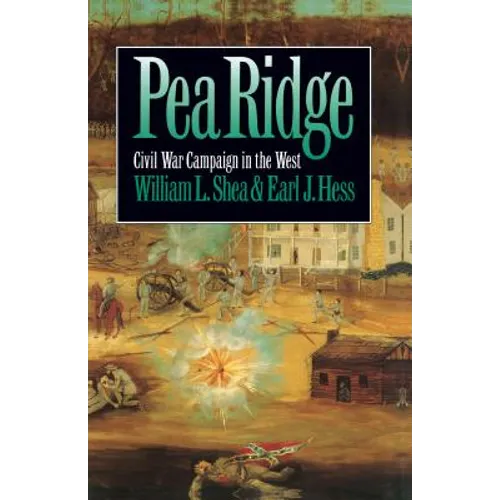 Pea Ridge: Civil War Campaign in the West - Paperback