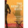 The Rebels' Hour - Paperback