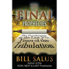 The Final Prophecies: The Prophecies in the Last 3 1/2 Years of the Tribulation - Paperback
