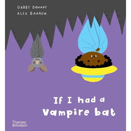 If I Had a Vampire Bat - Hardcover