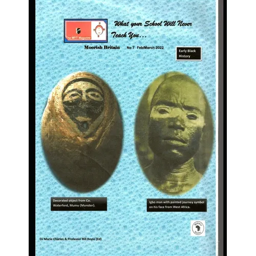 MFIT Magazine: Moorish Britain # 7 What Your School Will Never Teach You - Paperback