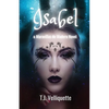 Isabel: a Maravillas de Madera Novel - Paperback
