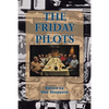 The Friday Pilots - Paperback