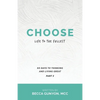 Choose Life to the Fullest: 90 Days to Thinking and Living Great Part 3 - Paperback