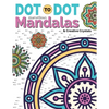 Dot To Dot Marvellous Mandalas & Creative Crystals: Intricate Anti-Stress Designs To Complete & Colour - Paperback