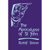 The Apocalypse of St. John: Lectures on the Book of Revelation (Cw 104) - Paperback