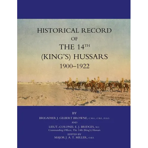 Historical Record of the 14th (Kings's) Hussars 1900 -1922 - Paperback
