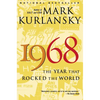 1968: The Year That Rocked the World - Paperback