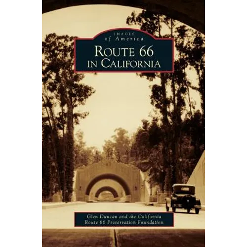 Route 66 in California - Hardcover