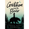 Gretchen and the Bear - Paperback