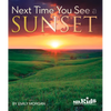 Next Time You See a Sunset - Paperback